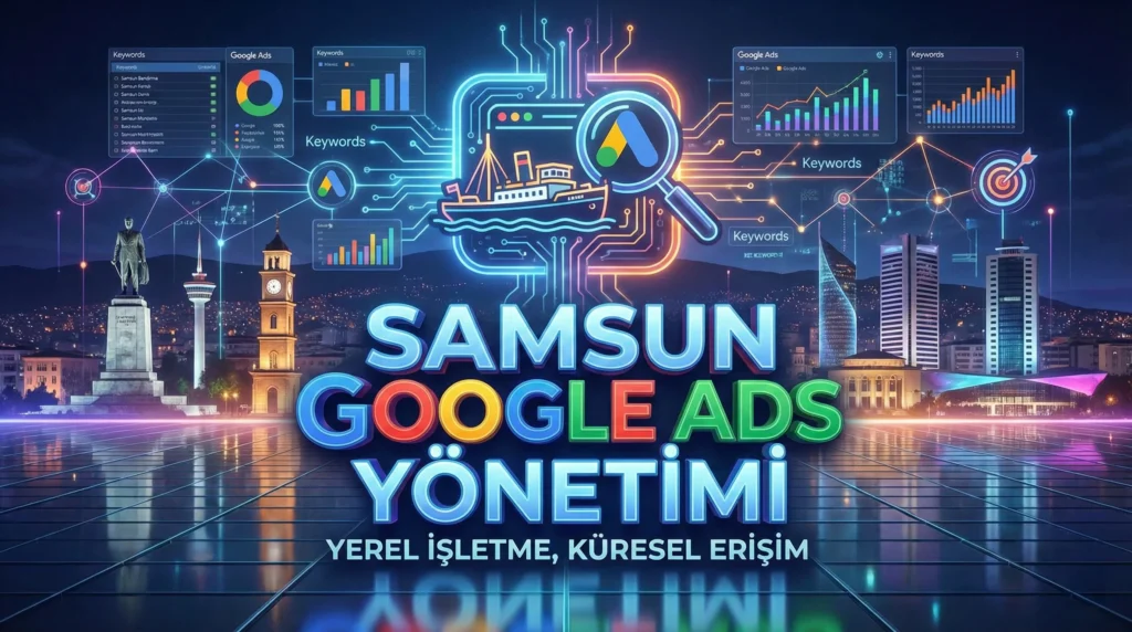 Google Ads Yönetimi